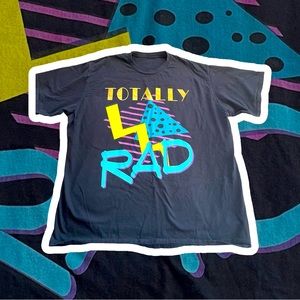 VINTAGE 90s TOTALLY RAD TEE